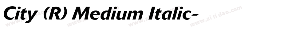 City (R) Medium Italic字体转换